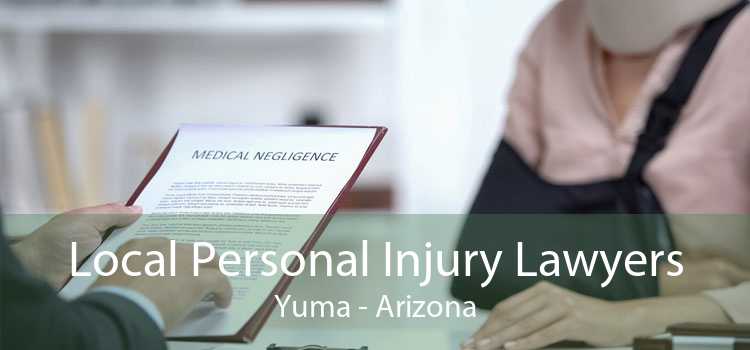 Local Personal Injury Lawyers Yuma - Arizona