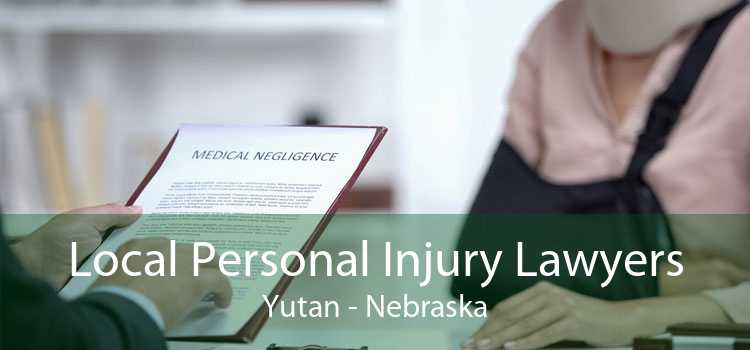 Local Personal Injury Lawyers Yutan - Nebraska