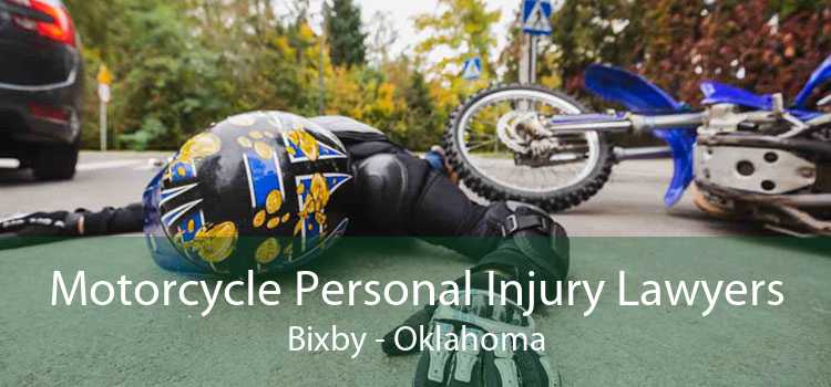 Motorcycle Personal Injury Lawyers Bixby - Oklahoma