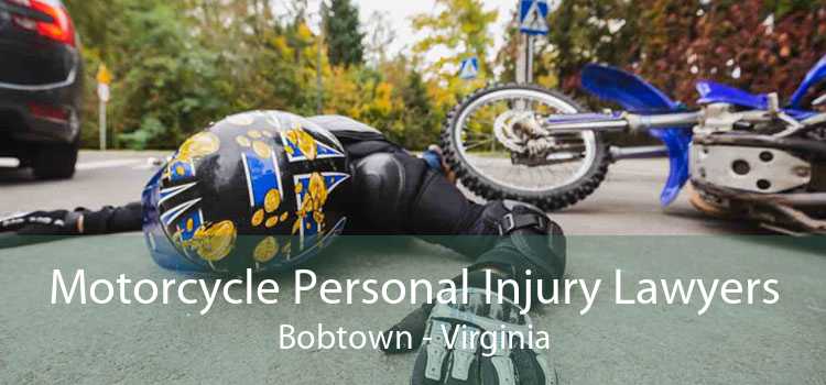 Motorcycle Personal Injury Lawyers Bobtown - Virginia