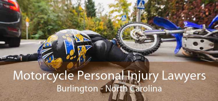 Motorcycle Personal Injury Lawyers Burlington - North Carolina