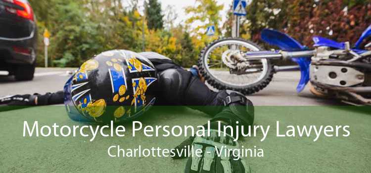 Motorcycle Personal Injury Lawyers Charlottesville - Virginia