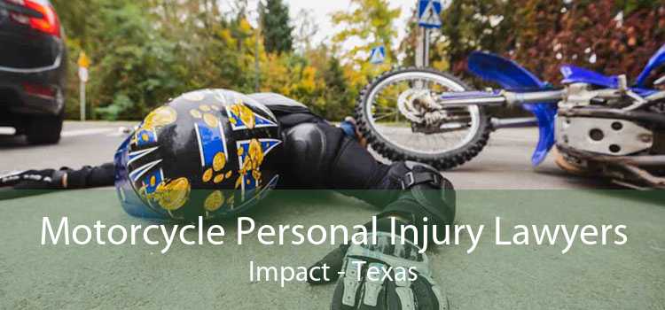 Motorcycle Personal Injury Lawyers Impact - Texas