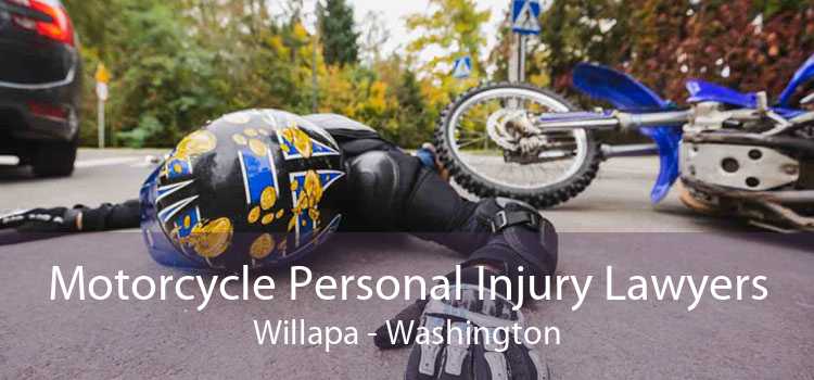 Motorcycle Personal Injury Lawyers Willapa - Washington