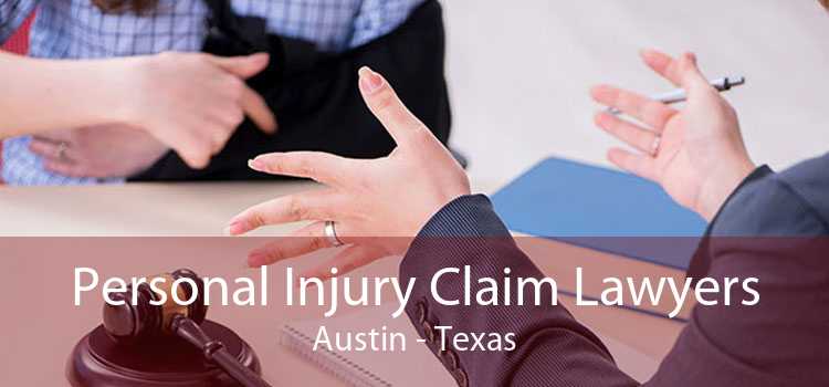 Personal Injury Claim Lawyers Austin - Texas