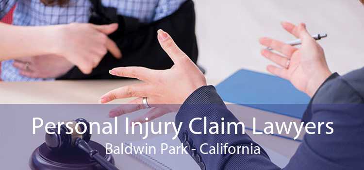 Personal Injury Claim Lawyers Baldwin Park - California