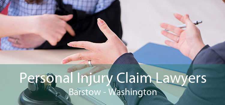 Personal Injury Claim Lawyers Barstow - Washington