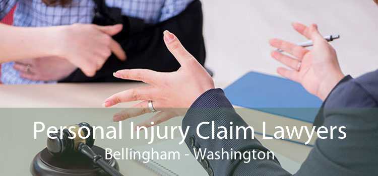 Personal Injury Claim Lawyers Bellingham - Washington