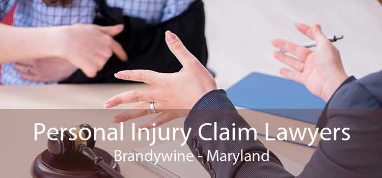 Personal Injury Claim Lawyers Brandywine - Maryland