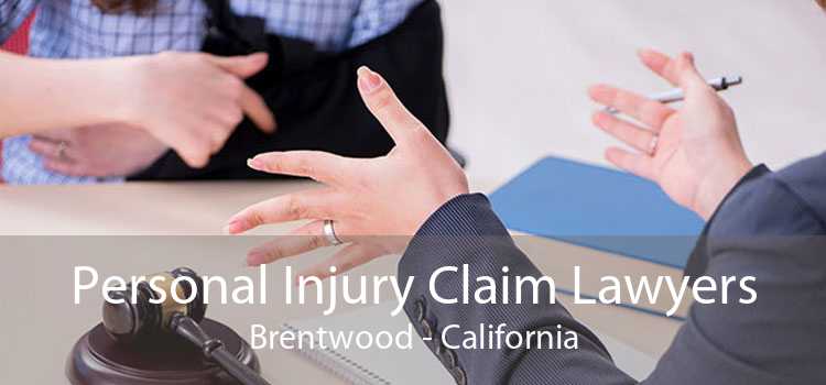 Personal Injury Claim Lawyers Brentwood - California