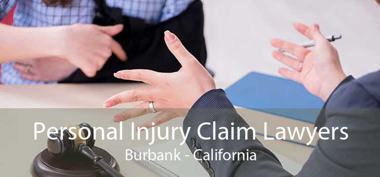 Personal Injury Claim Lawyers Burbank - California