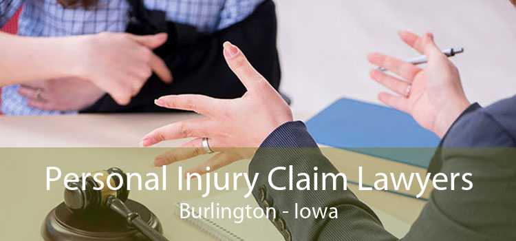 Personal Injury Claim Lawyers Burlington - Iowa