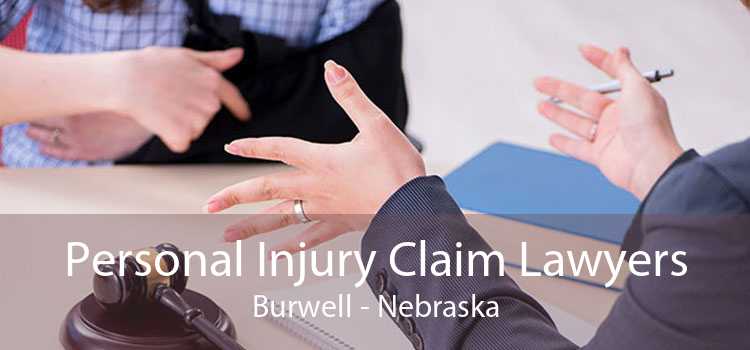 Personal Injury Claim Lawyers Burwell - Nebraska