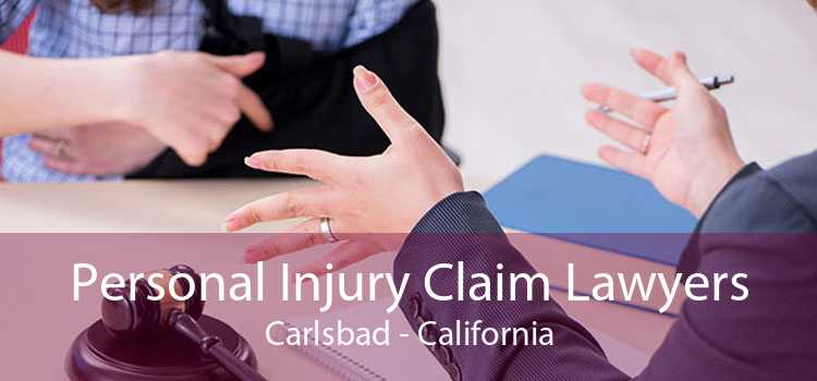 Personal Injury Claim Lawyers Carlsbad - California