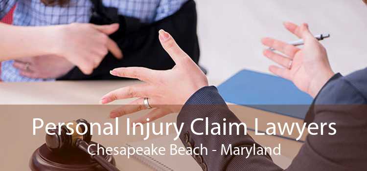 Personal Injury Claim Lawyers Chesapeake Beach - Maryland