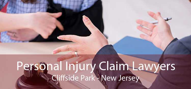 Personal Injury Claim Lawyers Cliffside Park - New Jersey