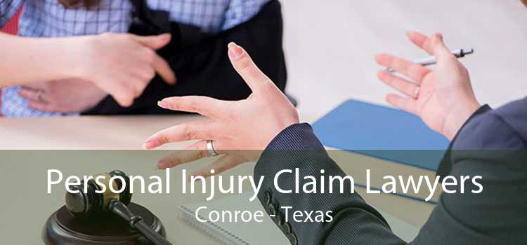 Personal Injury Claim Lawyers Conroe - Texas