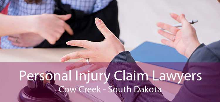 Personal Injury Claim Lawyers Cow Creek - South Dakota