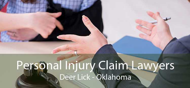 Personal Injury Claim Lawyers Deer Lick - Oklahoma