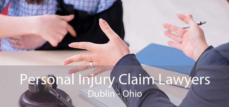 Personal Injury Claim Lawyers Dublin - Ohio