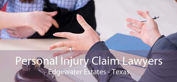 Personal Injury Claim Lawyers Edgewater Estates - Texas