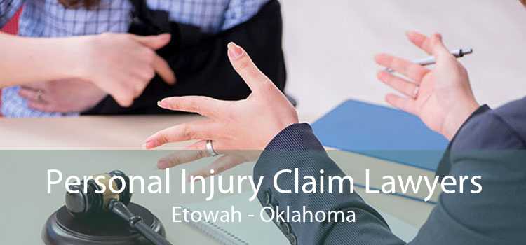 Personal Injury Claim Lawyers Etowah - Oklahoma