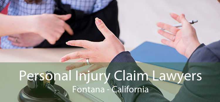 Personal Injury Claim Lawyers Fontana - California