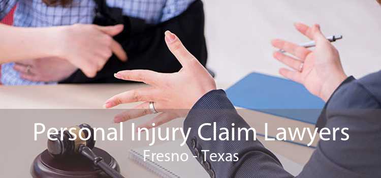 Personal Injury Claim Lawyers Fresno - Texas