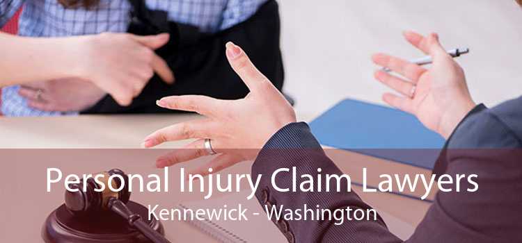 Personal Injury Claim Lawyers Kennewick - Washington