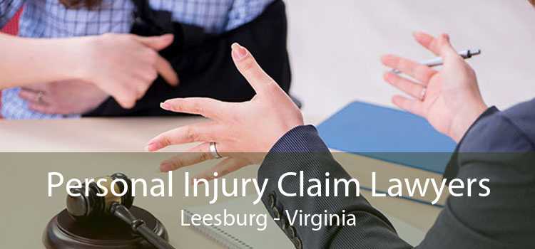 Personal Injury Claim Lawyers Leesburg - Virginia