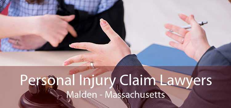 Personal Injury Claim Lawyers Malden - Massachusetts