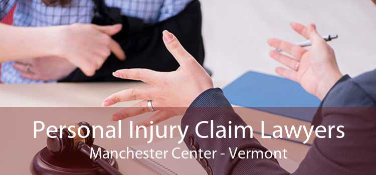 Personal Injury Claim Lawyers Manchester Center - Vermont