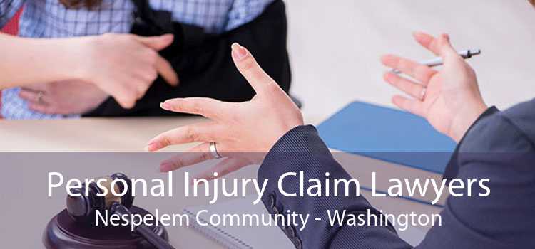 Personal Injury Claim Lawyers Nespelem Community - Washington