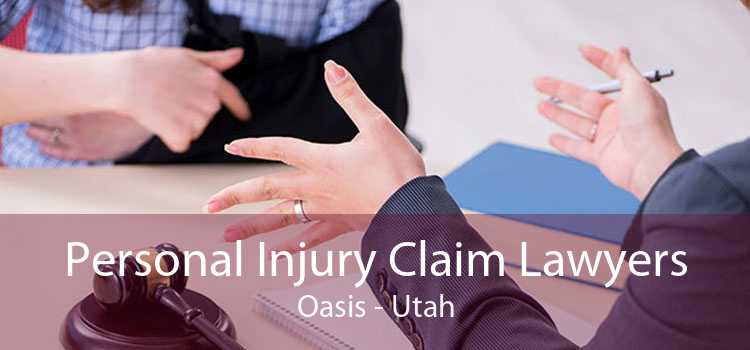 Personal Injury Claim Lawyers Oasis - Utah