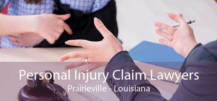 Personal Injury Claim Lawyers Prairieville - Louisiana