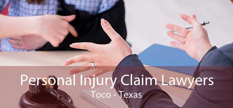 Personal Injury Claim Lawyers Toco - Texas