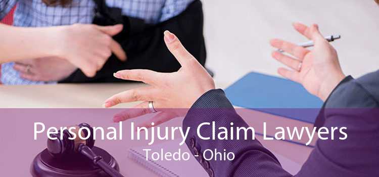 Personal Injury Claim Lawyers Toledo - Ohio