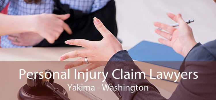 Personal Injury Claim Lawyers Yakima - Washington
