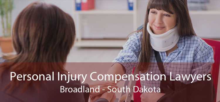 Personal Injury Compensation Lawyers Broadland - South Dakota