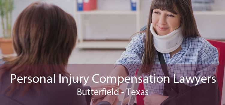 Personal Injury Compensation Lawyers Butterfield - Texas