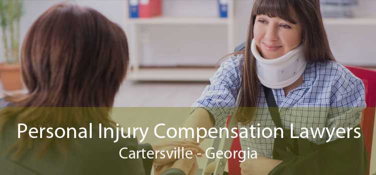 Personal Injury Compensation Lawyers Cartersville - Georgia