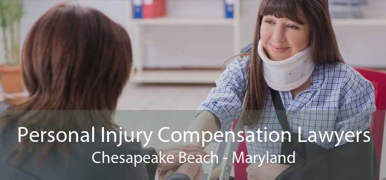 Personal Injury Compensation Lawyers Chesapeake Beach - Maryland