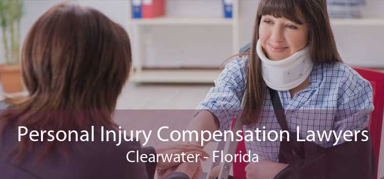 Personal Injury Compensation Lawyers Clearwater - Florida