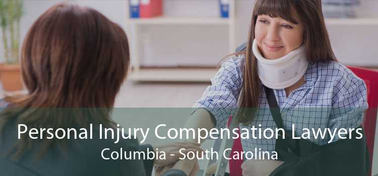 Personal Injury Compensation Lawyers Columbia - South Carolina