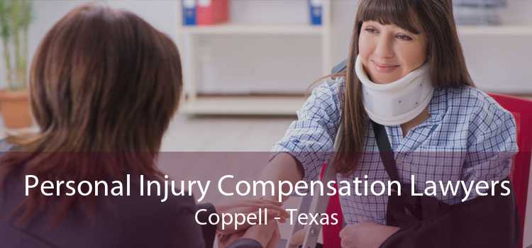 Personal Injury Compensation Lawyers Coppell - Texas