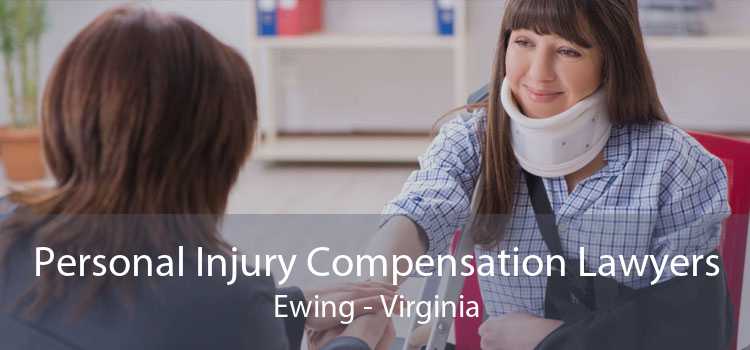 Personal Injury Compensation Lawyers Ewing - Virginia