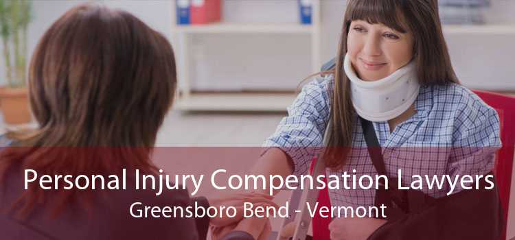 Personal Injury Compensation Lawyers Greensboro Bend - Vermont