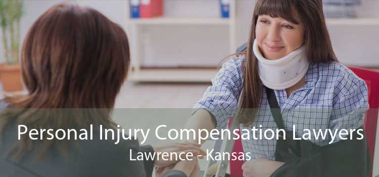 Personal Injury Compensation Lawyers Lawrence - Kansas