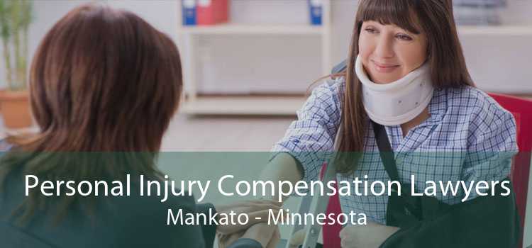 Personal Injury Compensation Lawyers Mankato - Minnesota