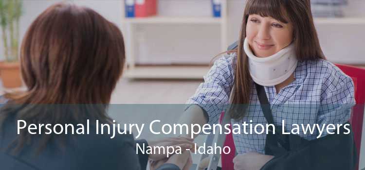 Personal Injury Compensation Lawyers Nampa - Idaho